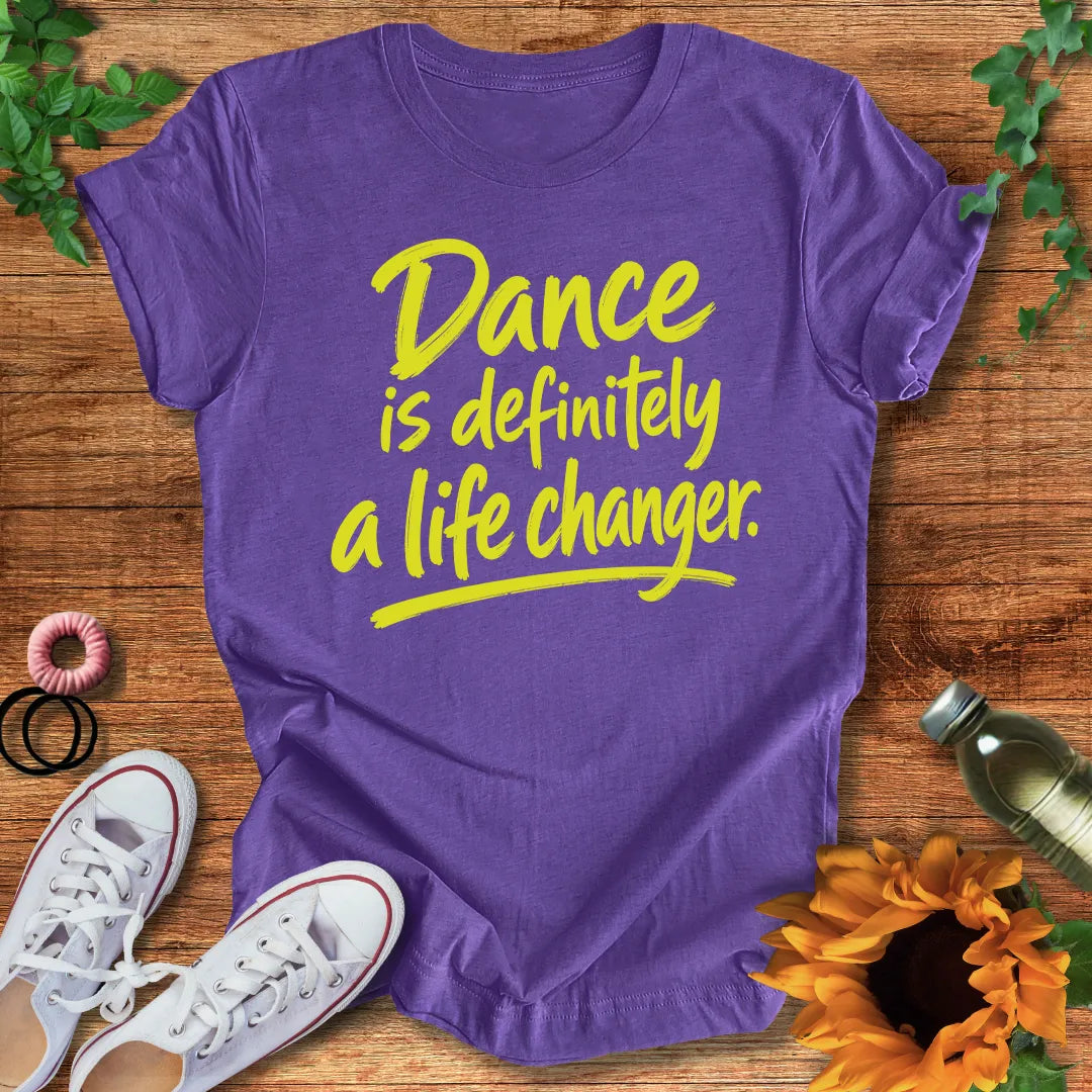 Life Changer  T-Shirt