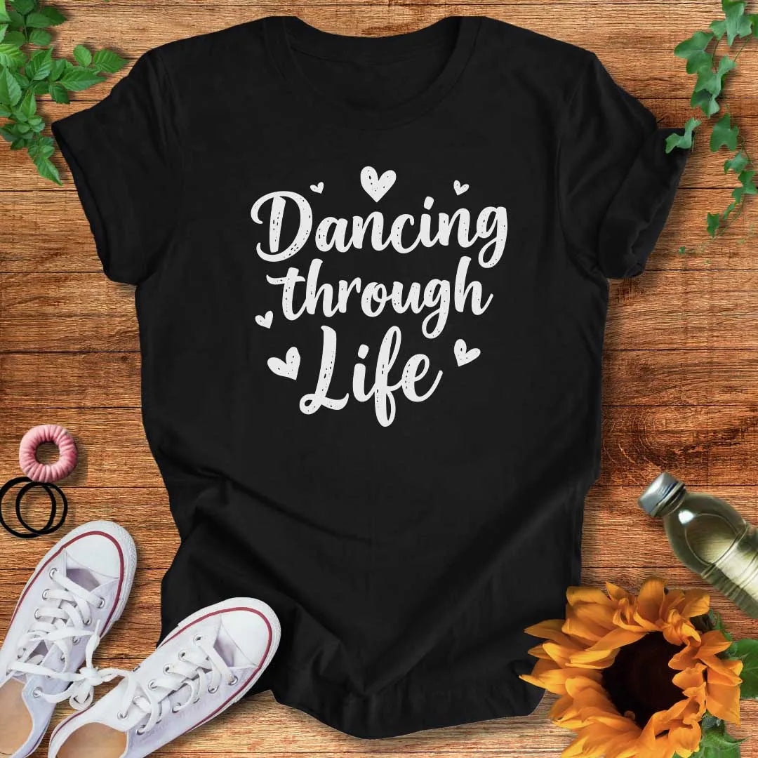 Life Dance T-Shirt