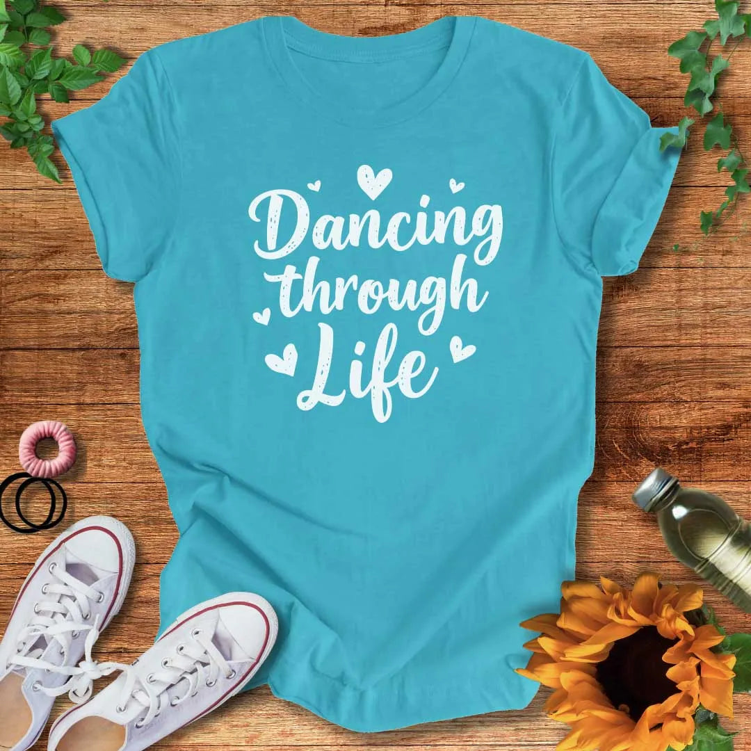 Life Dance T-Shirt