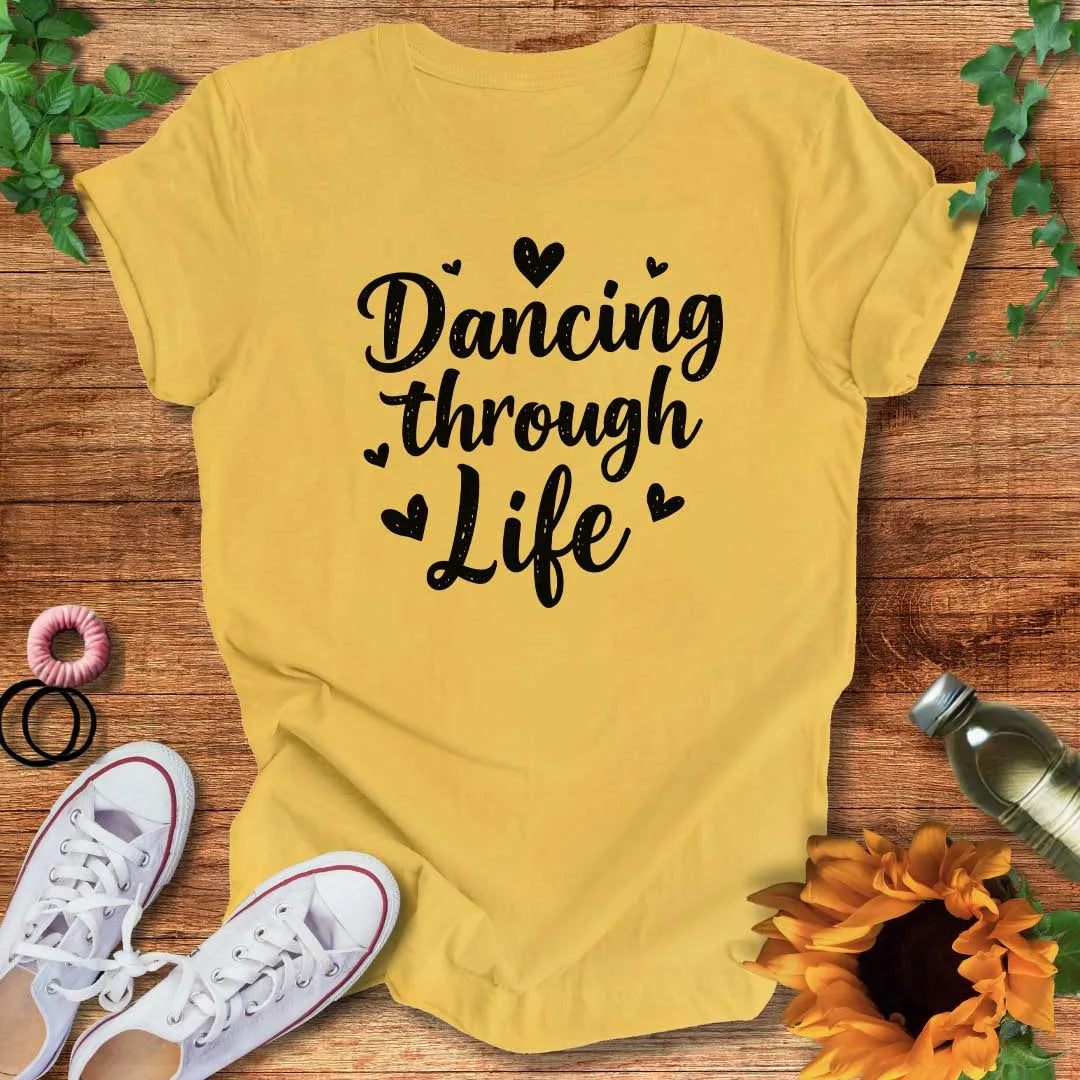 Life Dance T-Shirt