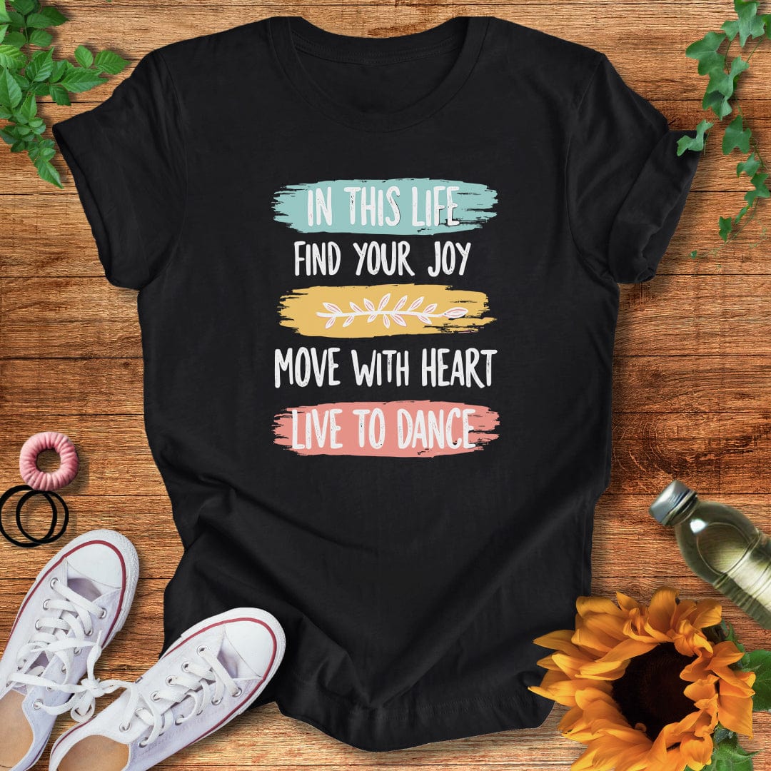 Live To Dance T-Shirt