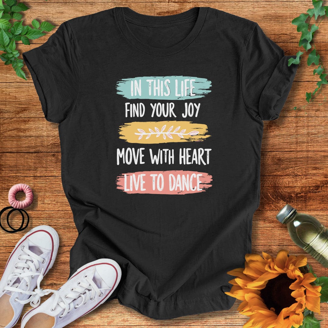 Live To Dance T-Shirt