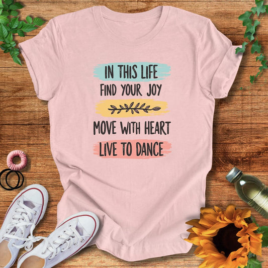 Live To Dance T-Shirt