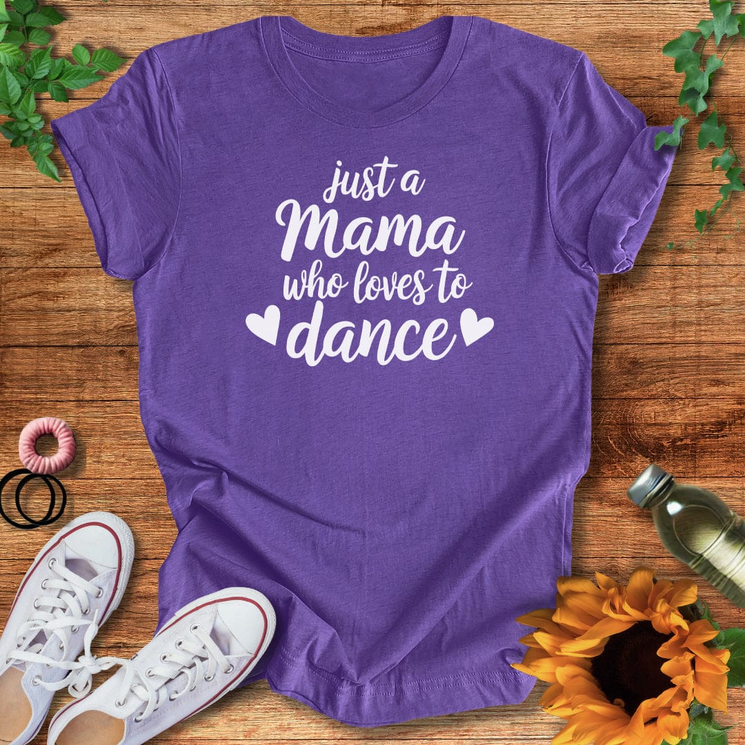 Mama Loves Dance T-Shirt