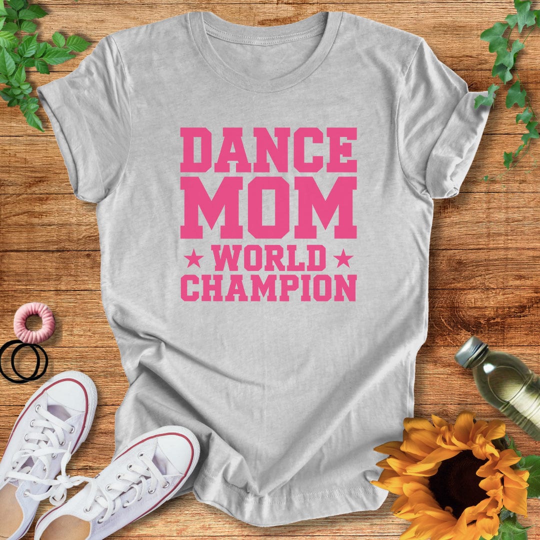Pink Mom's The Champ  T-Shirt