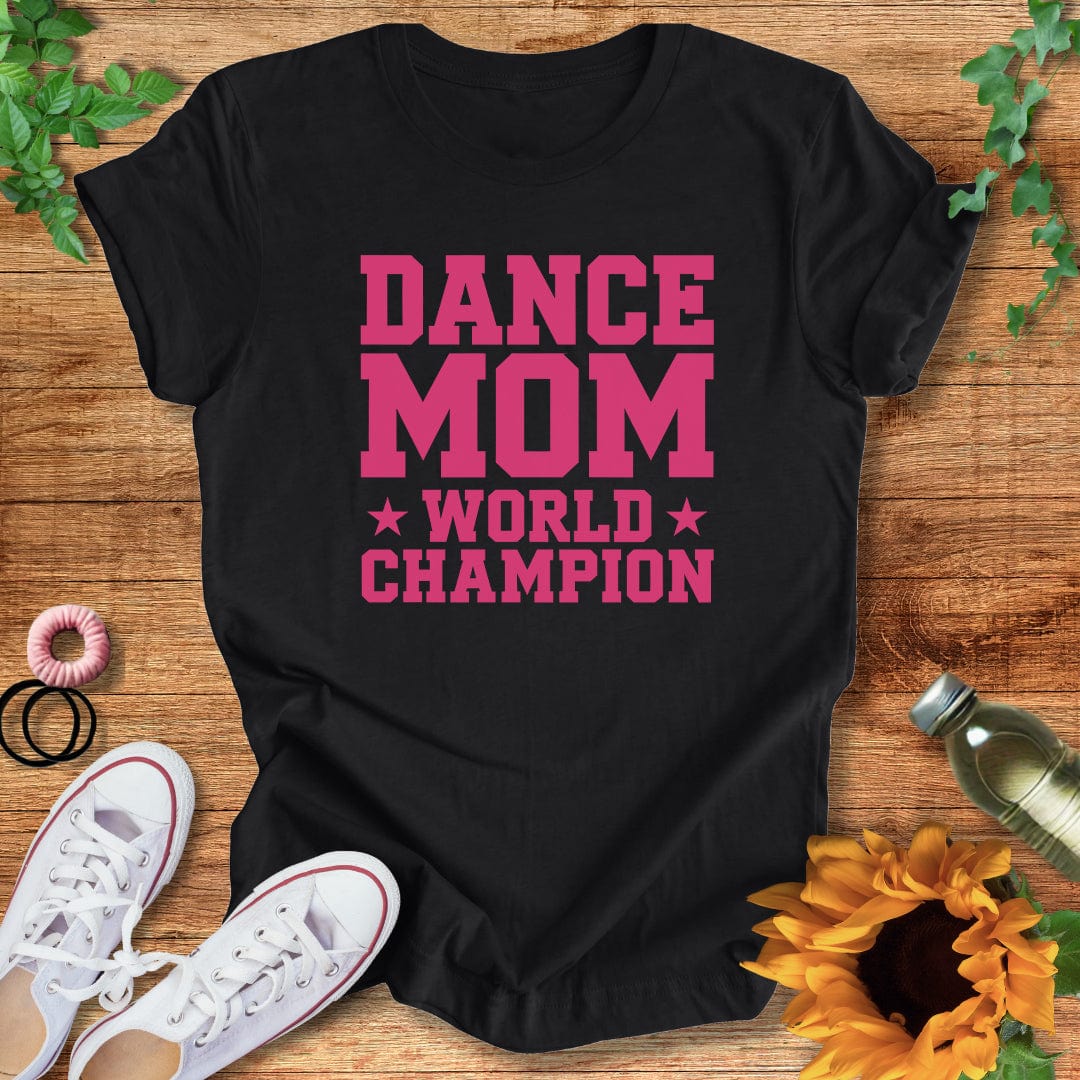 Pink Mom's The Champ  T-Shirt