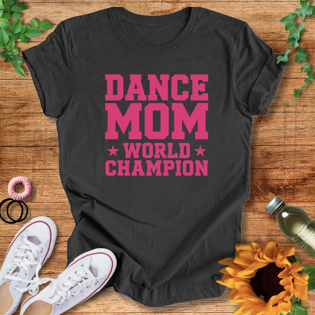 Pink Mom's The Champ  T-Shirt