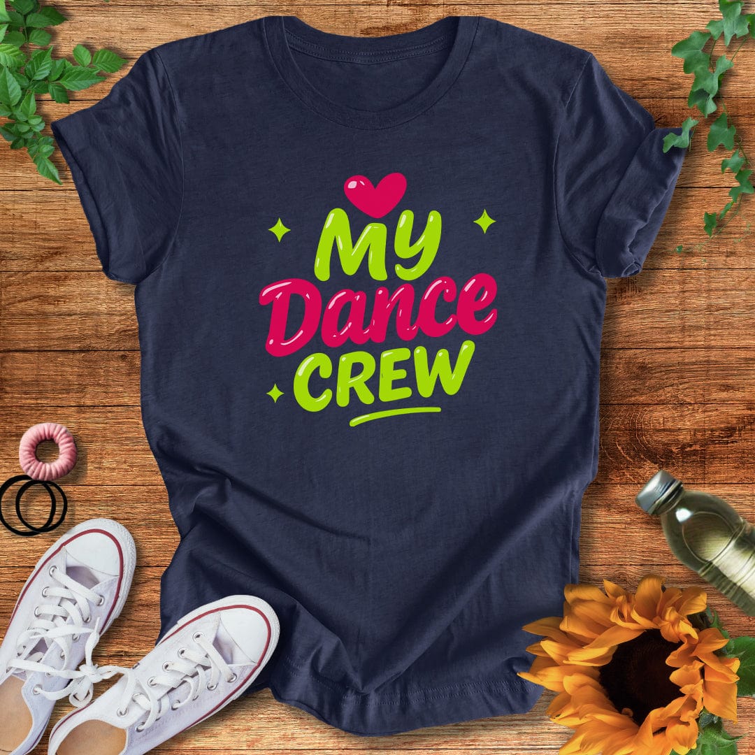My Dance Crew T-Shirt
