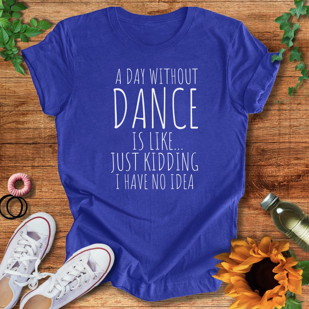 Never Without T-Shirt