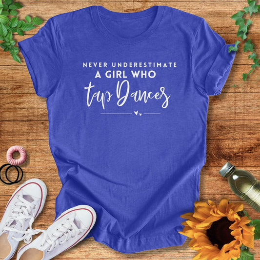 Don't Underestimate T-Shirt