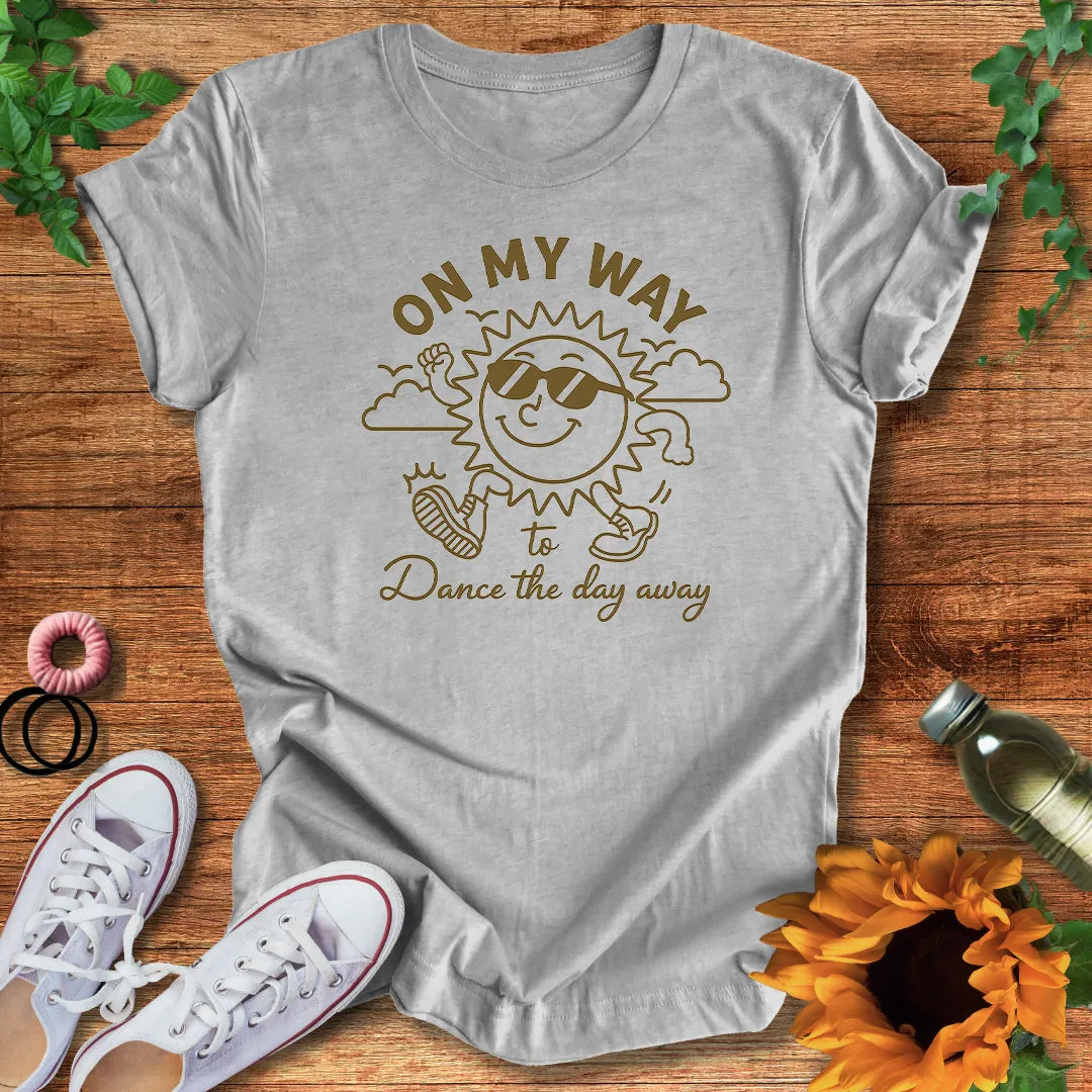 On My Way T-Shirt