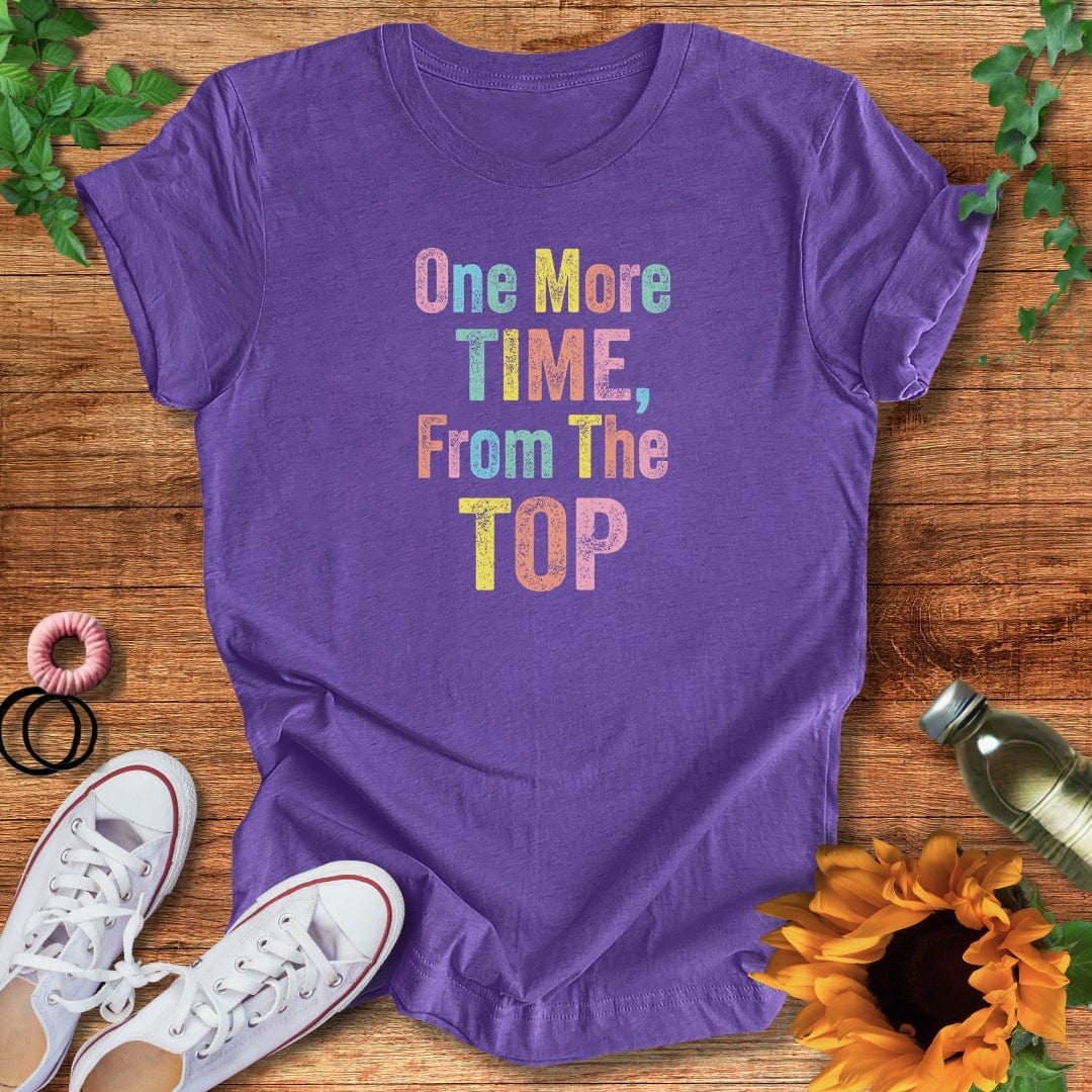 One More Time T-Shirt