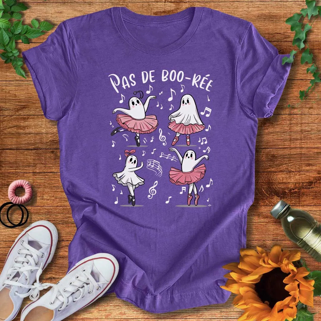 Pas De Boo-Ree T-Shirt