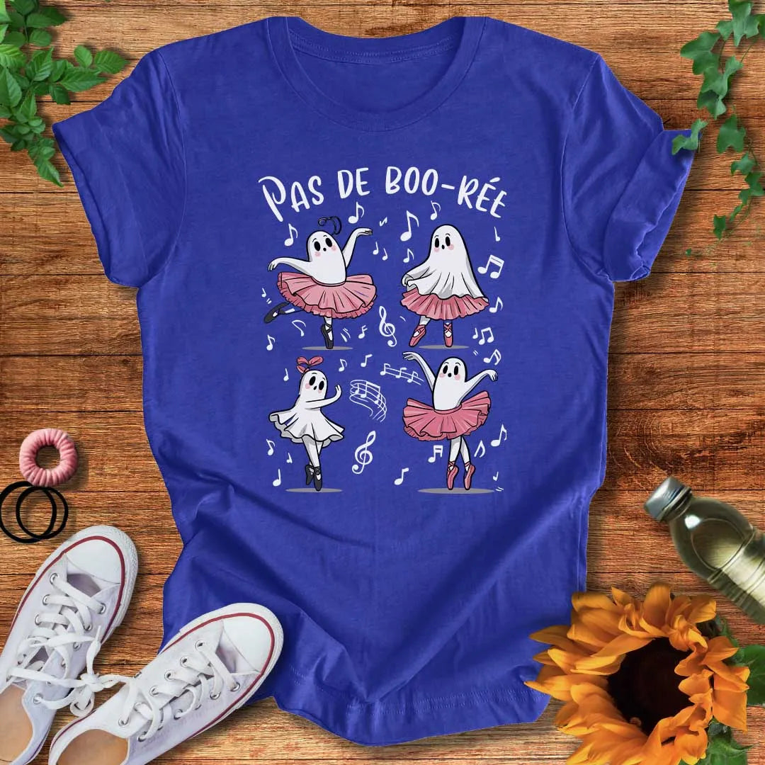 Pas De Boo-Ree T-Shirt
