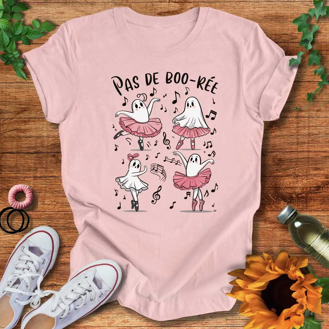 Pas De Boo-Ree T-Shirt