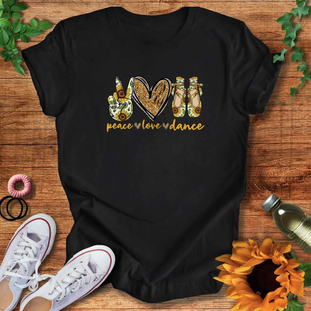 Peace Love Dance T-Shirt