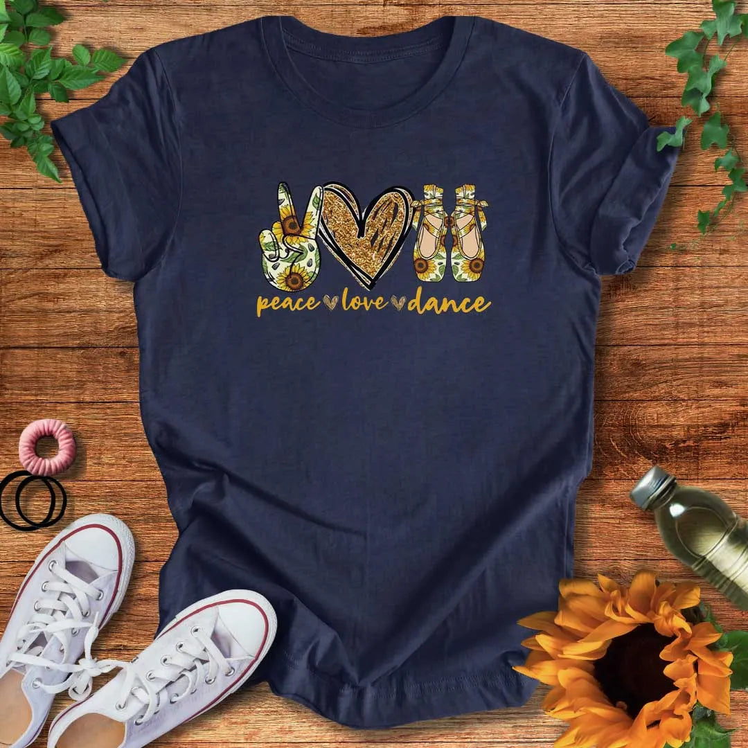 Peace Love Dance T-Shirt