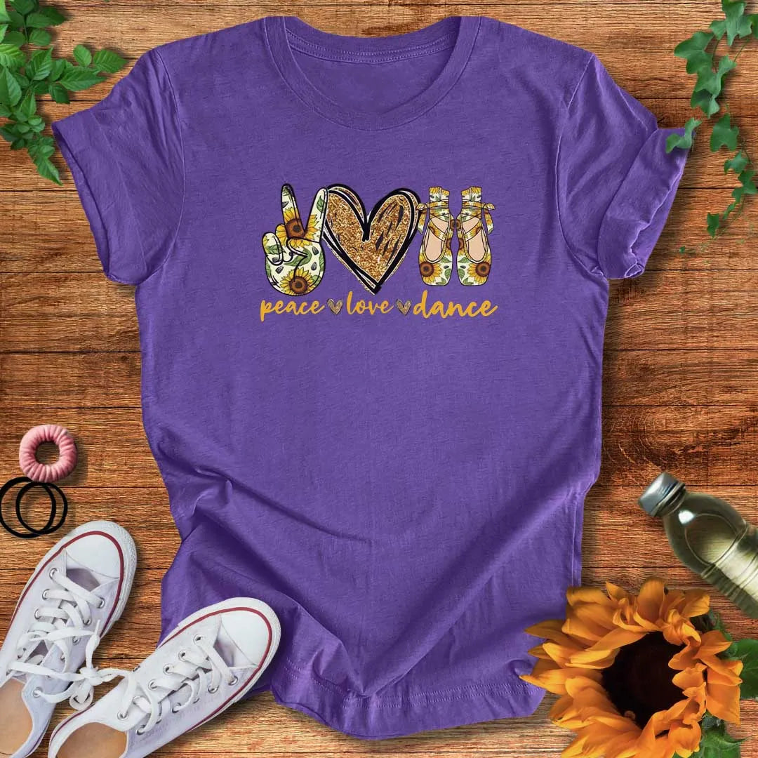 Peace Love Dance T-Shirt