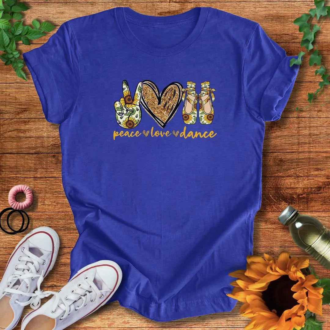 Peace Love Dance T-Shirt