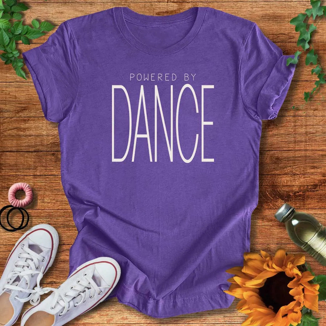 Powered By Dance T-Shirt