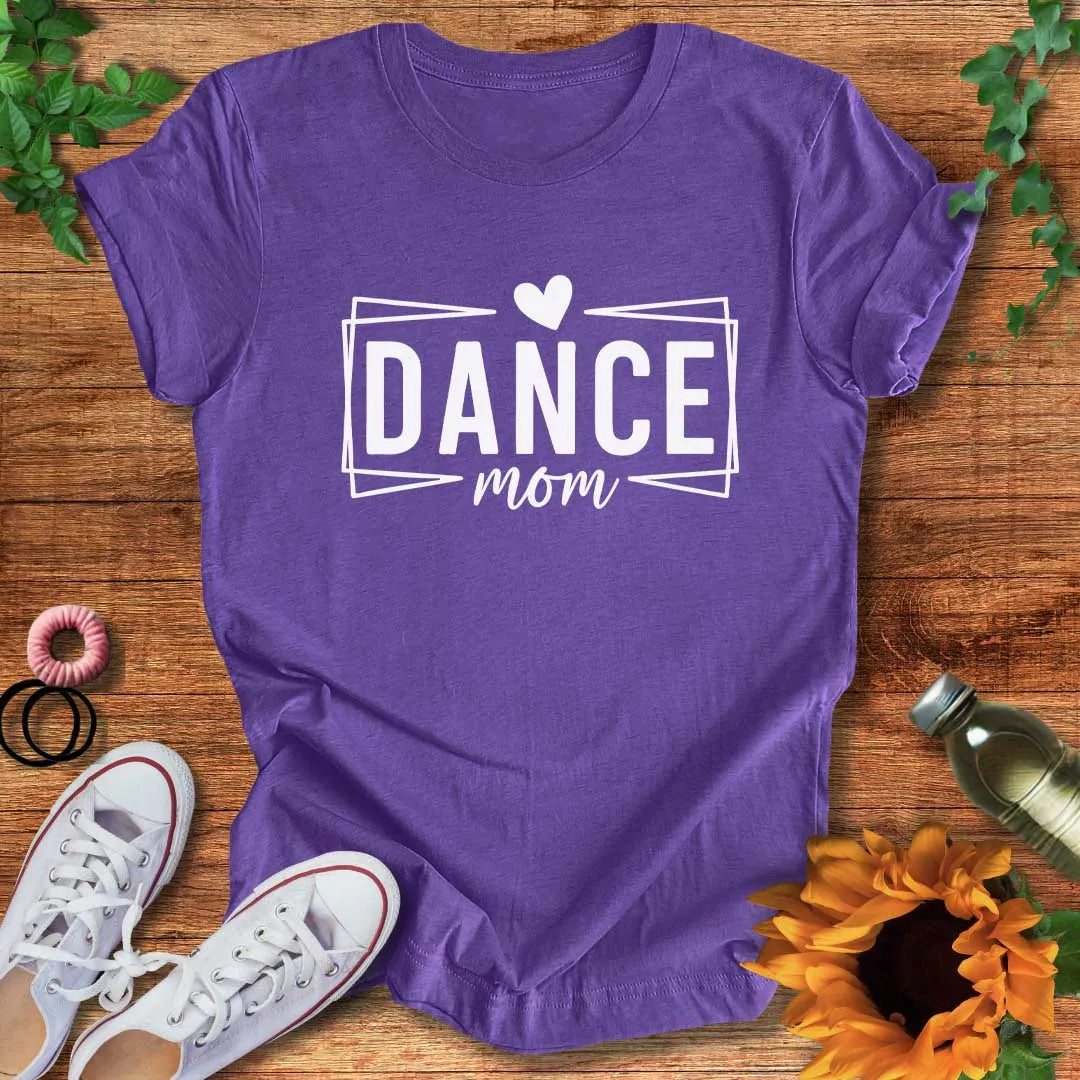 Proud Dance Mom T-Shirt