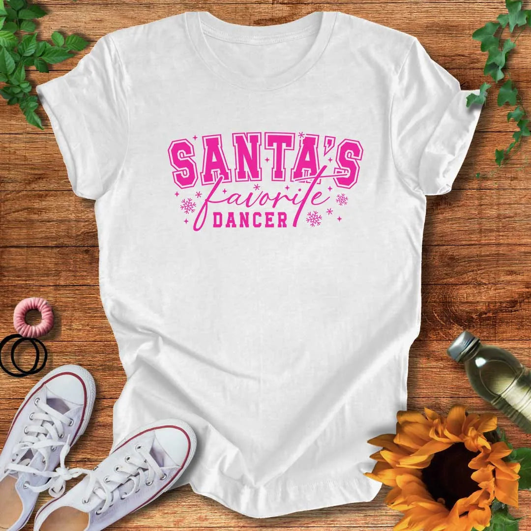 Santas Favorite Dancer T-Shirt
