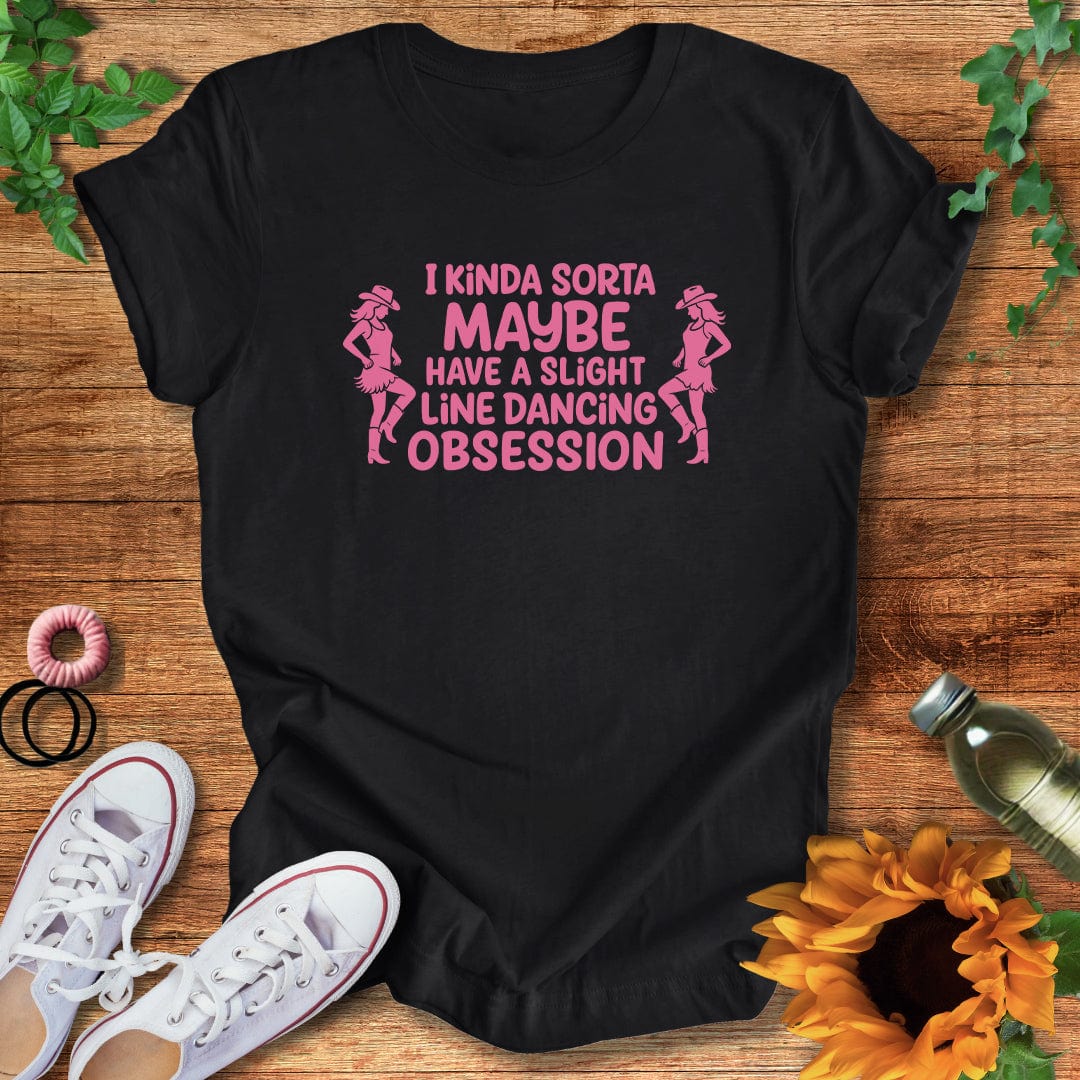 Slightly Obsessed T-Shirt