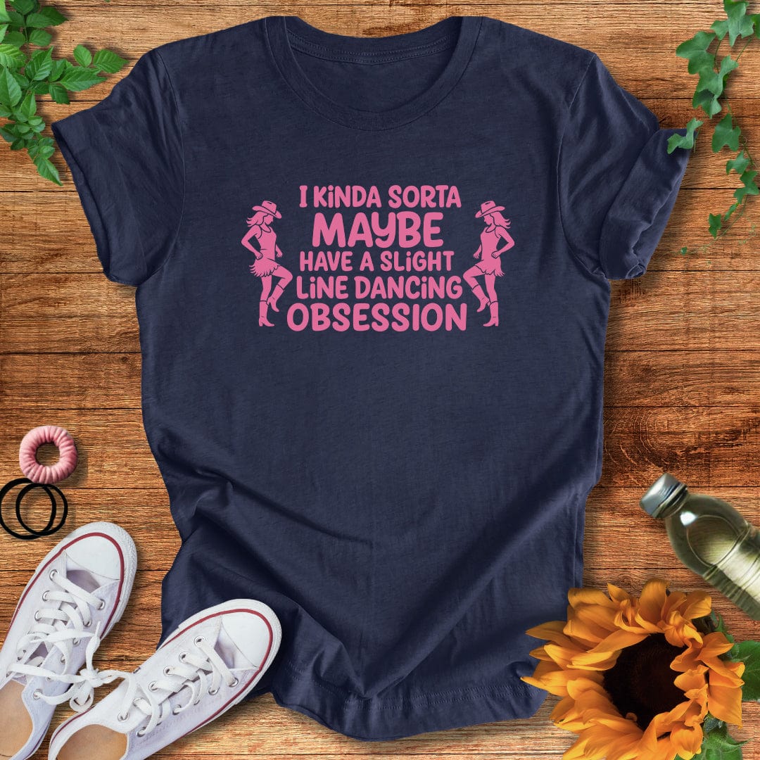 Slightly Obsessed T-Shirt