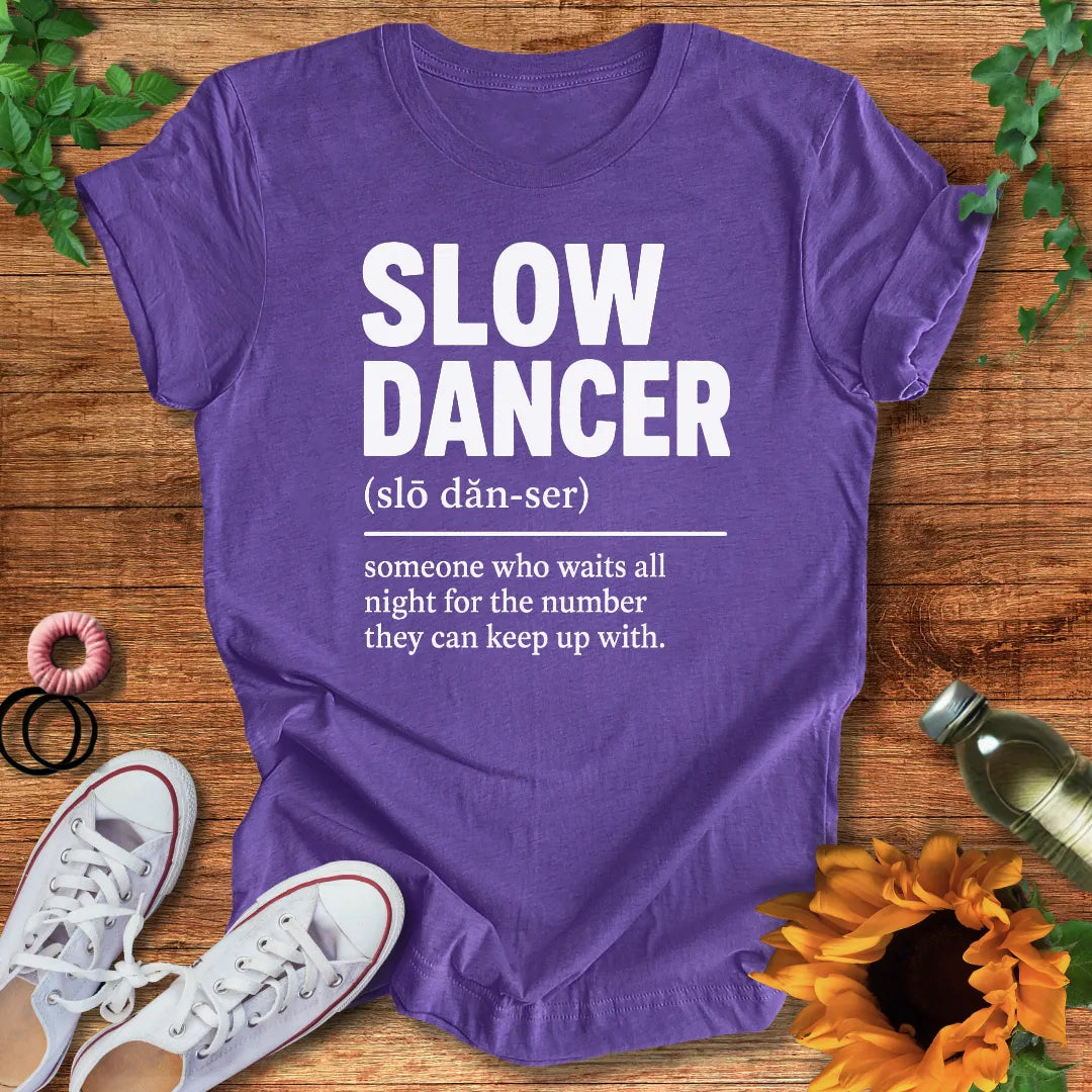 Slow Dancer T-Shirt