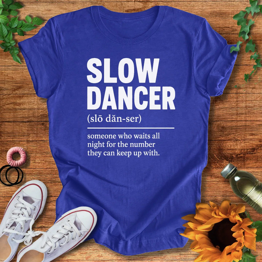 Slow Dancer T-Shirt