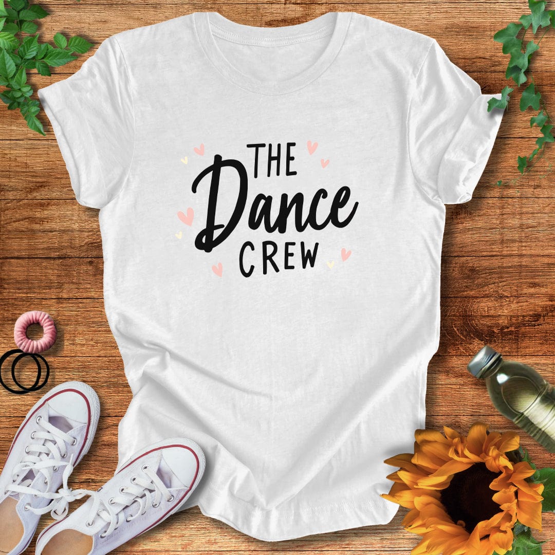 The Dance Crew T-Shirt