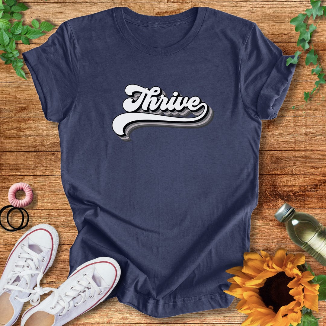 Thrive T-Shirt