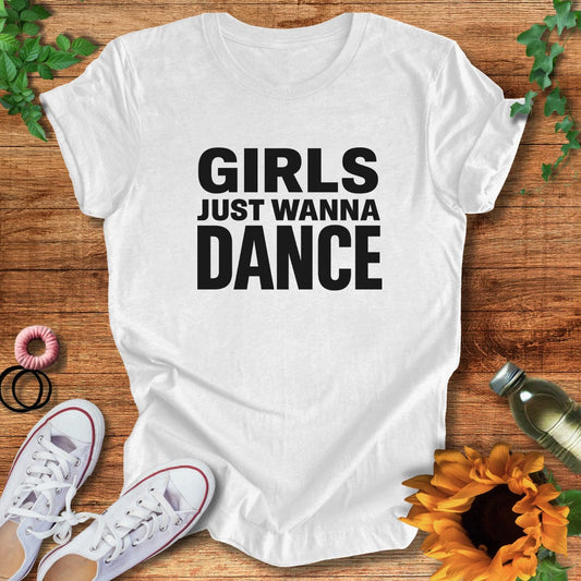 Wanna Dance T-Shirt