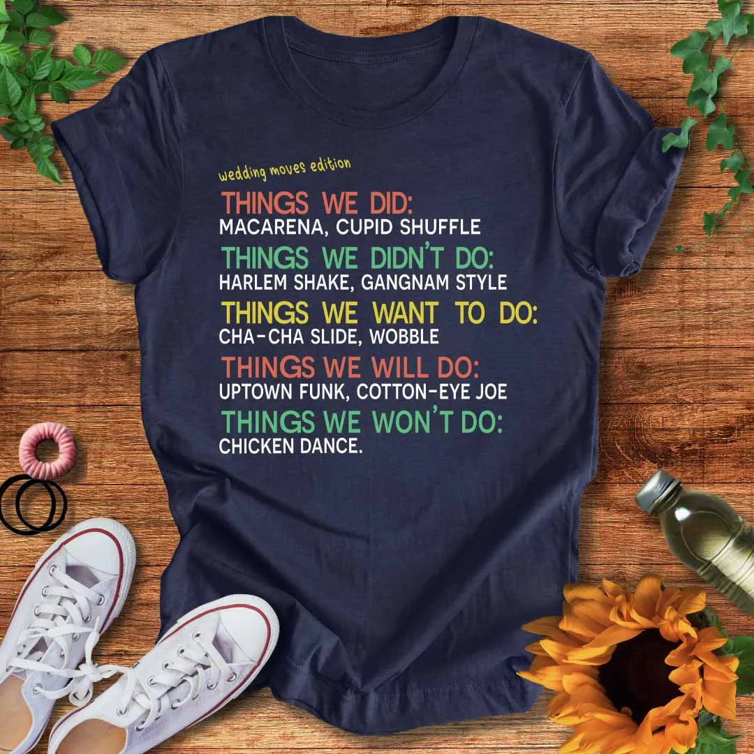 Wedding Moves T-Shirt