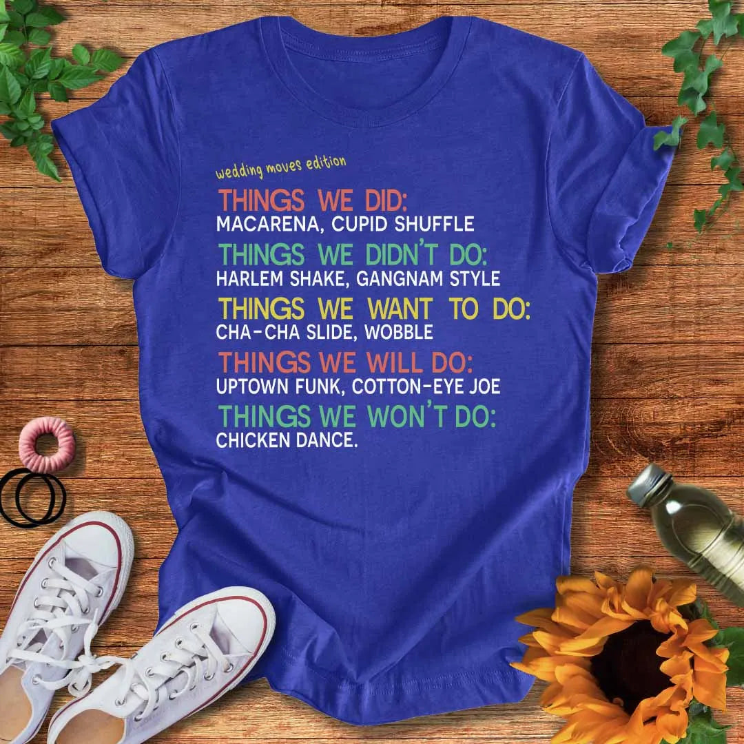 Wedding Moves T-Shirt