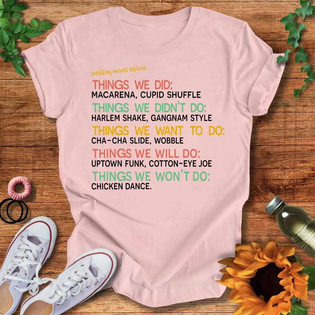 Wedding Moves T-Shirt