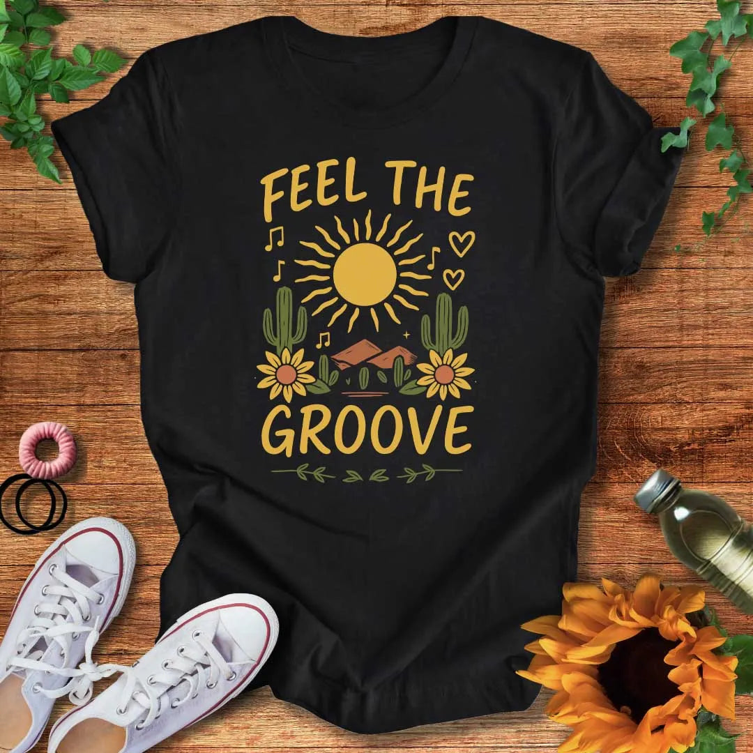 Feel The Groove T-Shirt