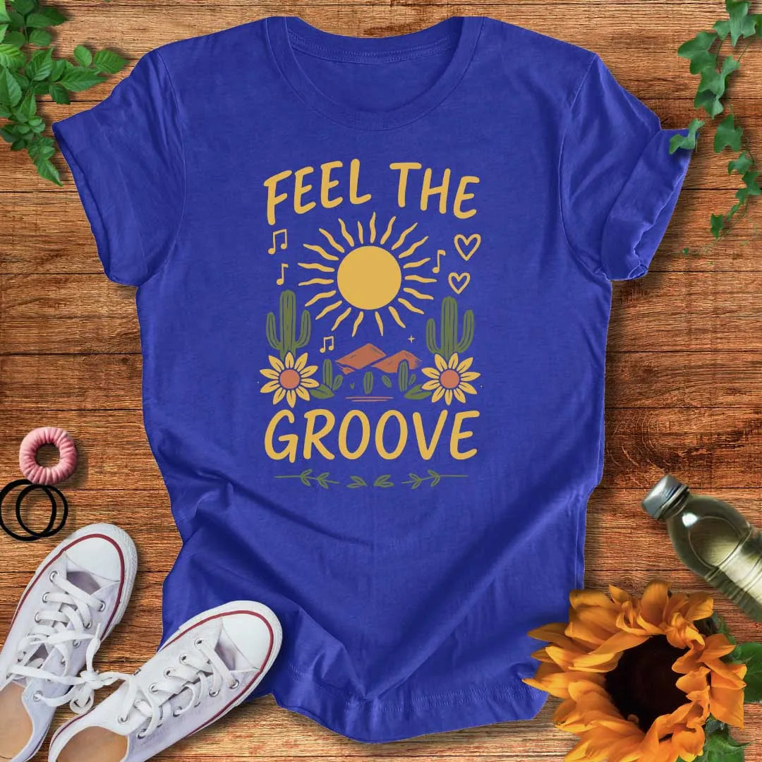 Feel The Groove T-Shirt