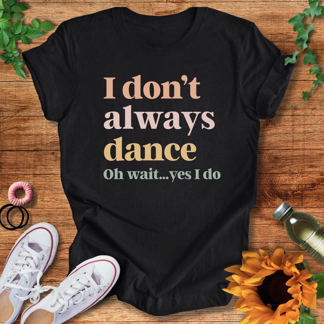 Yes I Do T-Shirt