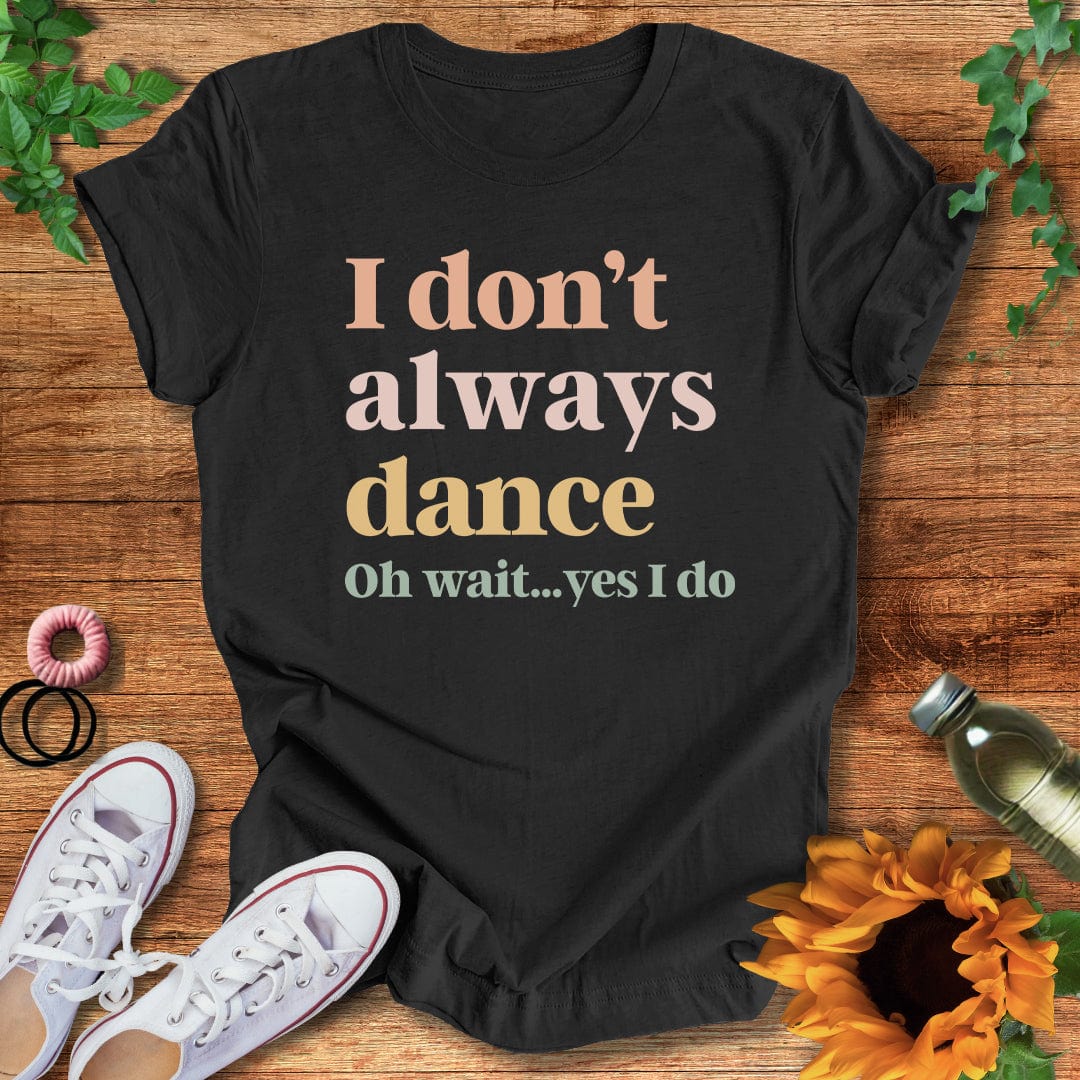 Yes I Do T-Shirt