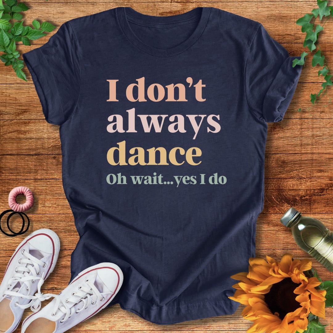 Yes I Do T-Shirt