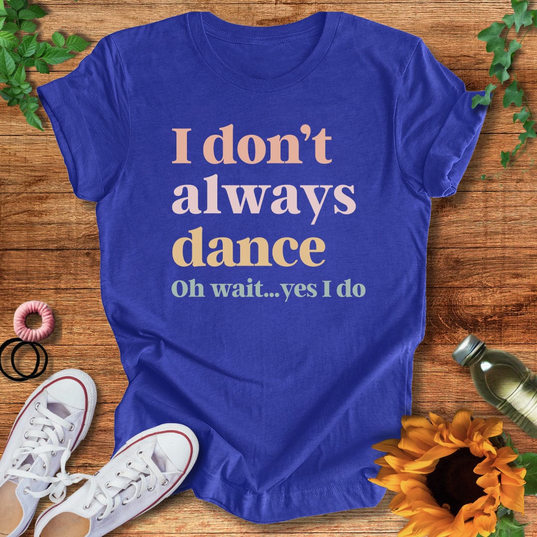 Yes I Do T-Shirt