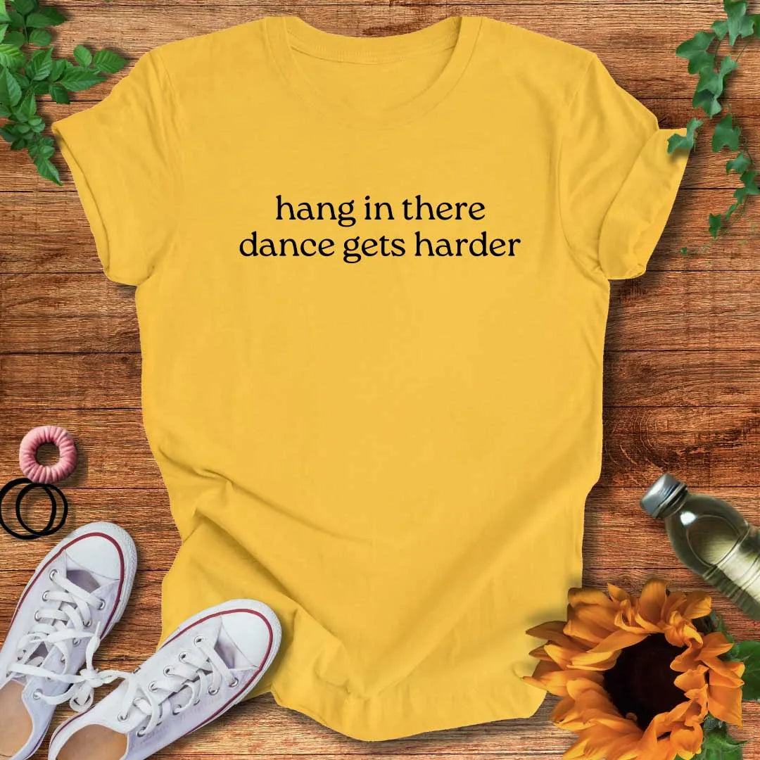 Hang In There T-Shirt