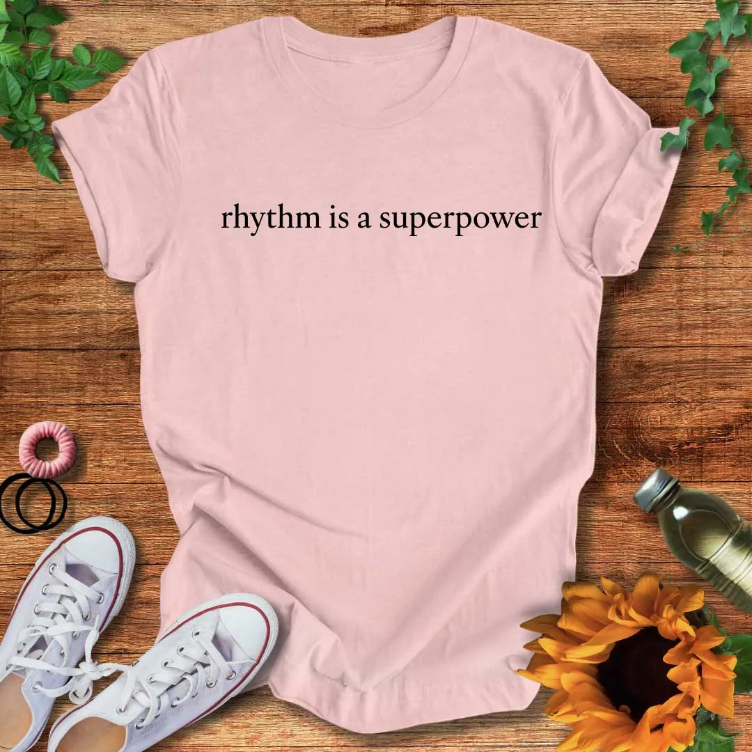 Superpowered Rhythm T-Shirt