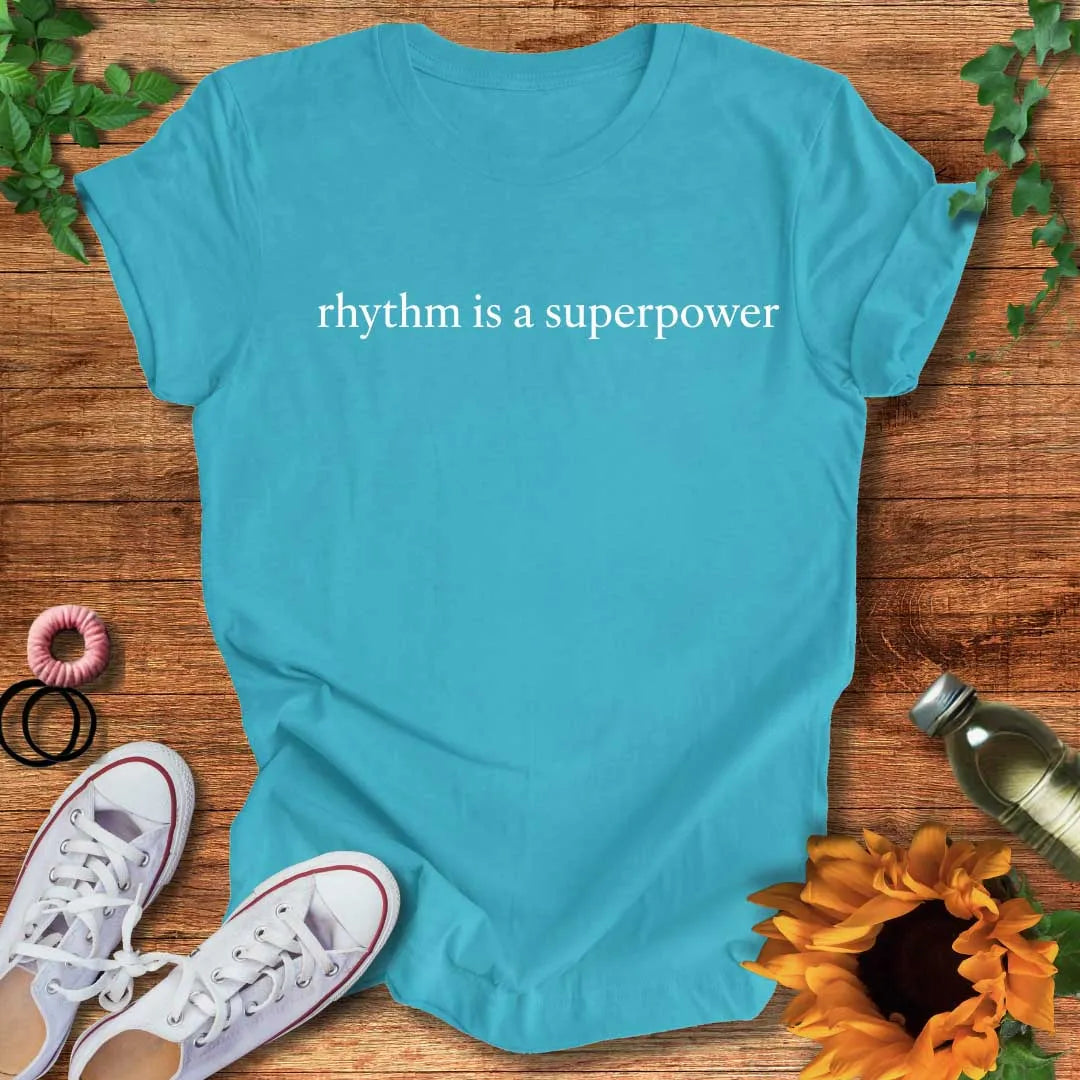Superpowered Rhythm T-Shirt