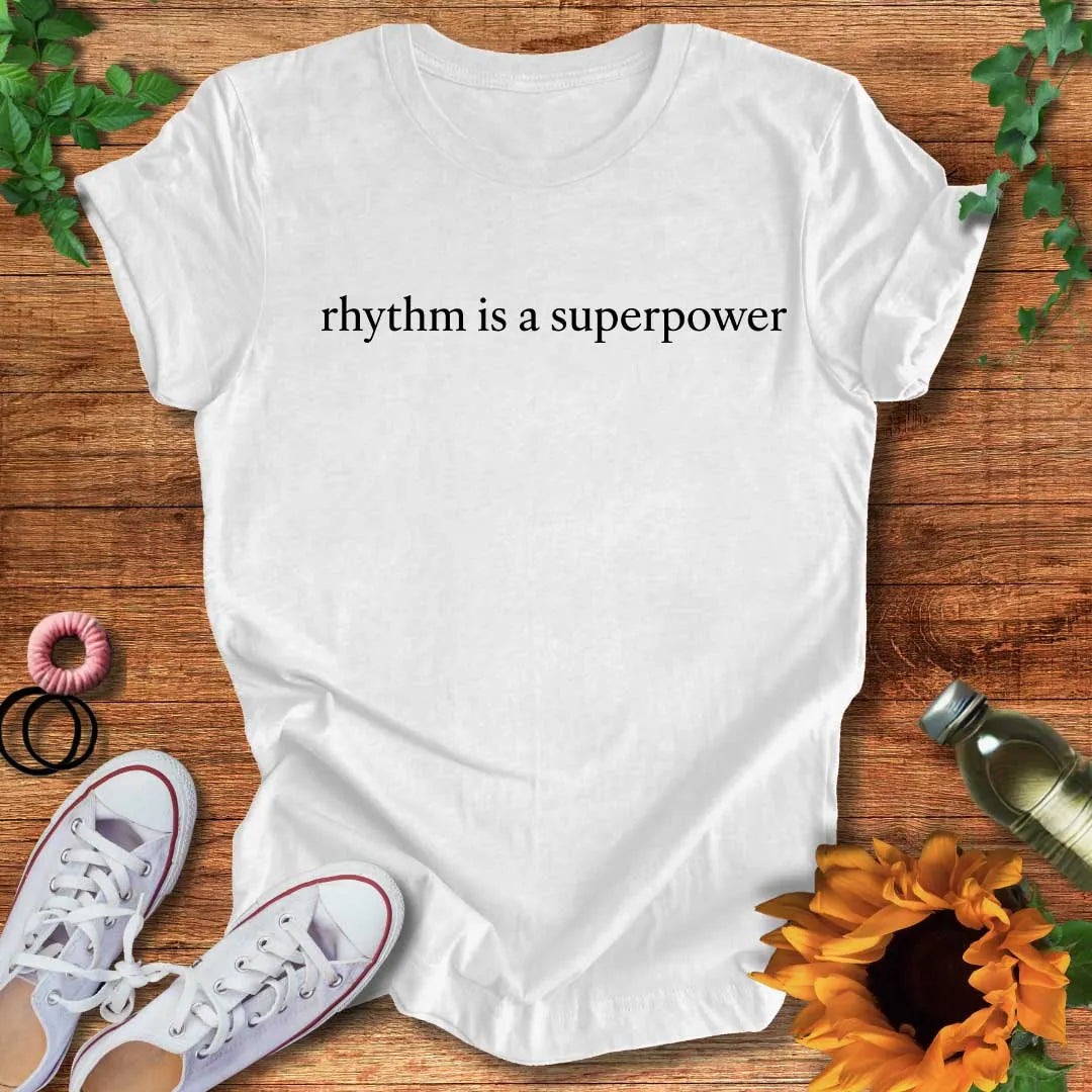 Superpowered Rhythm T-Shirt